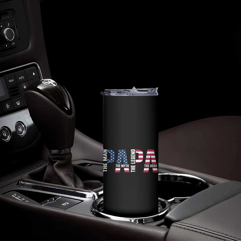 Vintage American Flag Papa The Man The Myth The Legend Skinny Tumbler Fathers Day Gift TS12 Print Your Wear