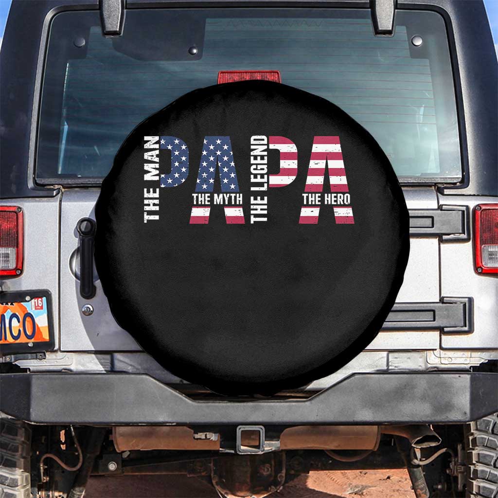 Vintage American Flag Papa The Man The Myth The Legend Spare Tire Cover Fathers Day Gift TS12 No hole Black Print Your Wear