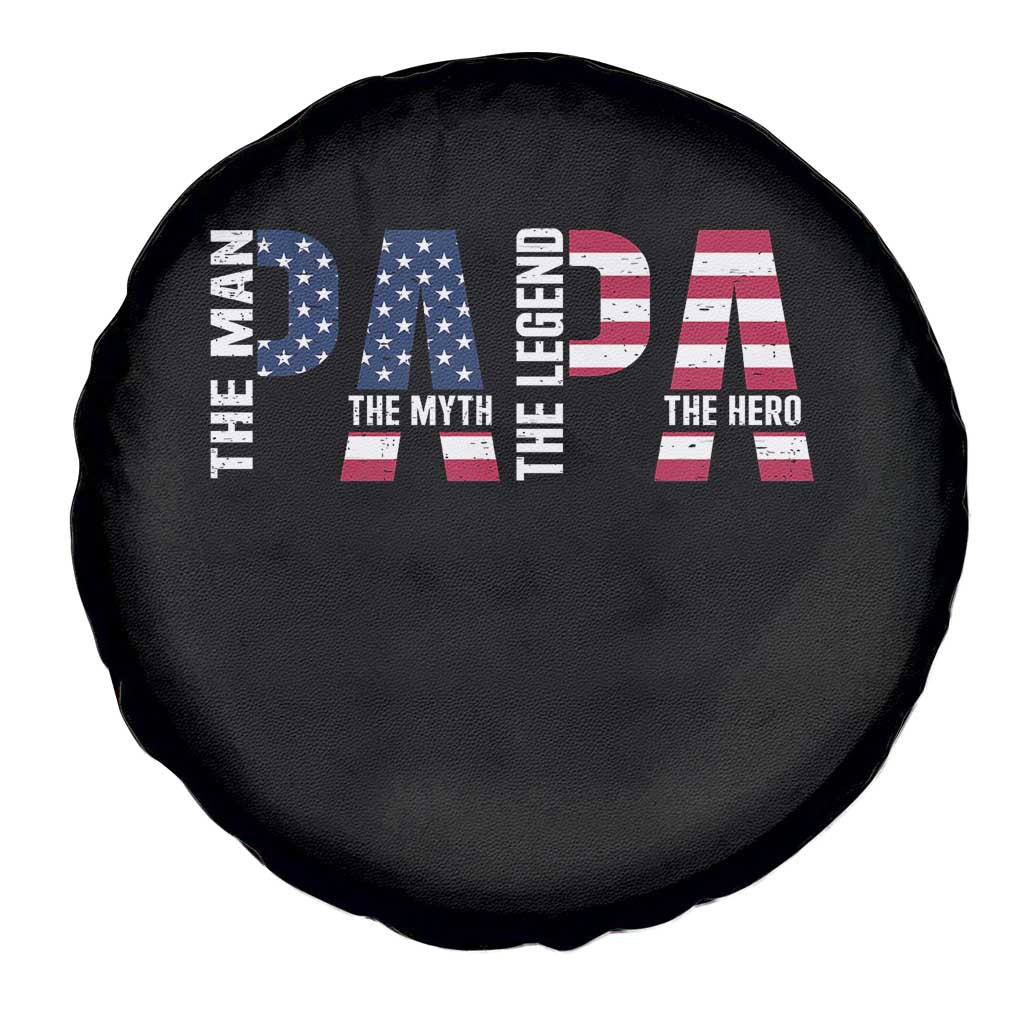 Vintage American Flag Papa The Man The Myth The Legend Spare Tire Cover Fathers Day Gift TS12 Print Your Wear