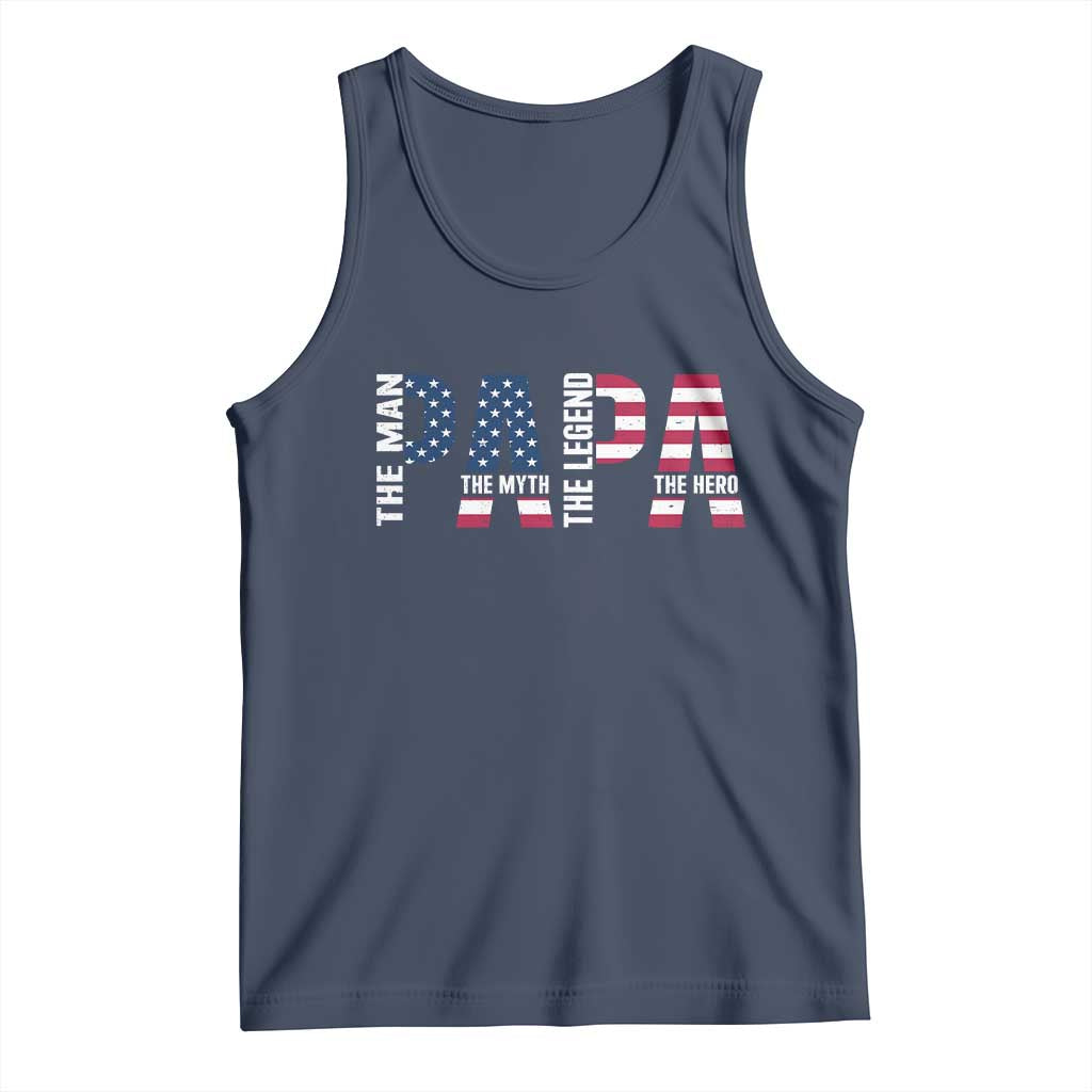 Vintage American Flag Papa The Man The Myth The Legend Tank Top Fathers Day Gift TS12 Navy Print Your Wear