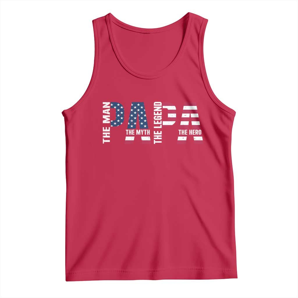 Vintage American Flag Papa The Man The Myth The Legend Tank Top Fathers Day Gift TS12 Red Print Your Wear