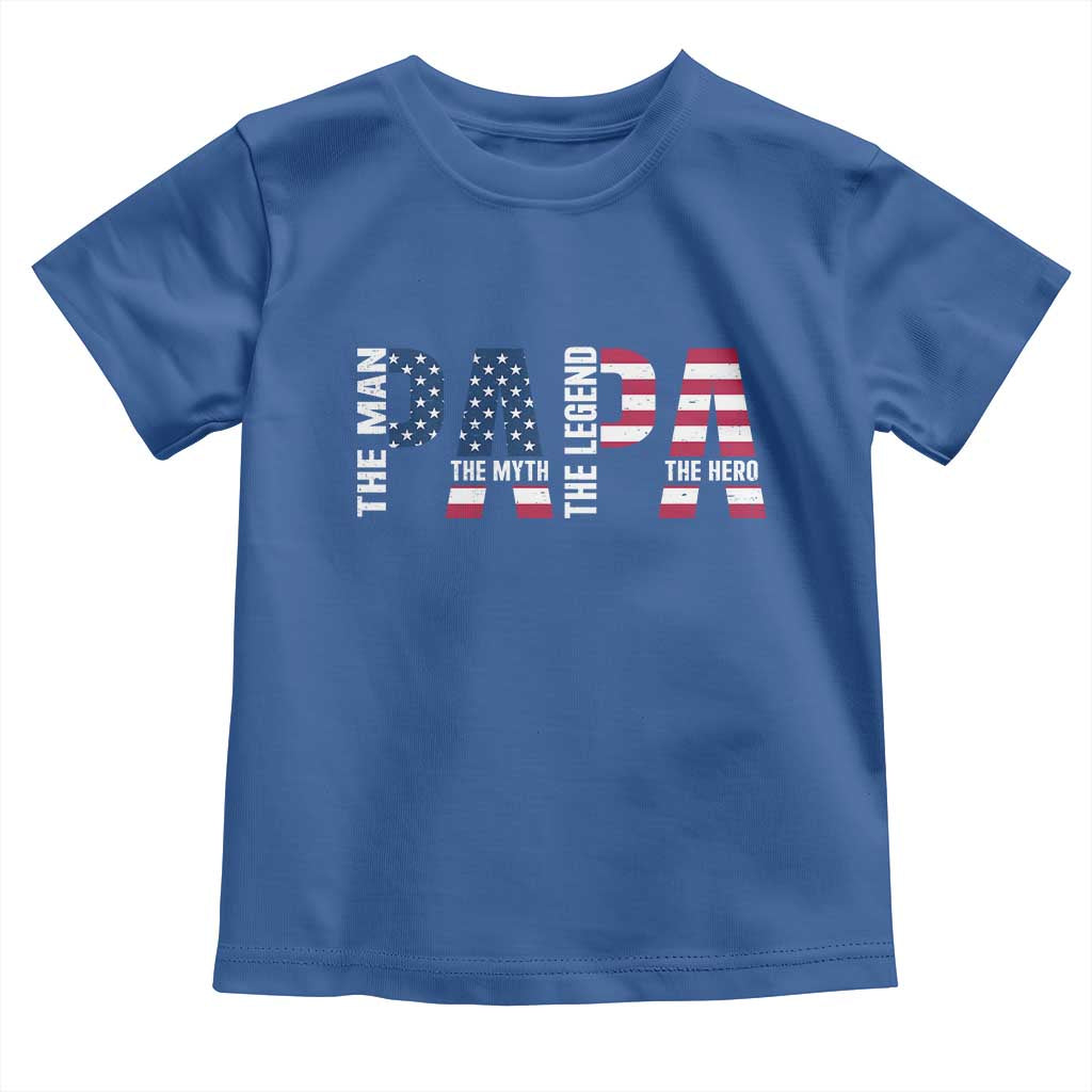 Vintage American Flag Papa The Man The Myth The Legend Toddler T Shirt Fathers Day Gift TS12 Royal Blue Print Your Wear