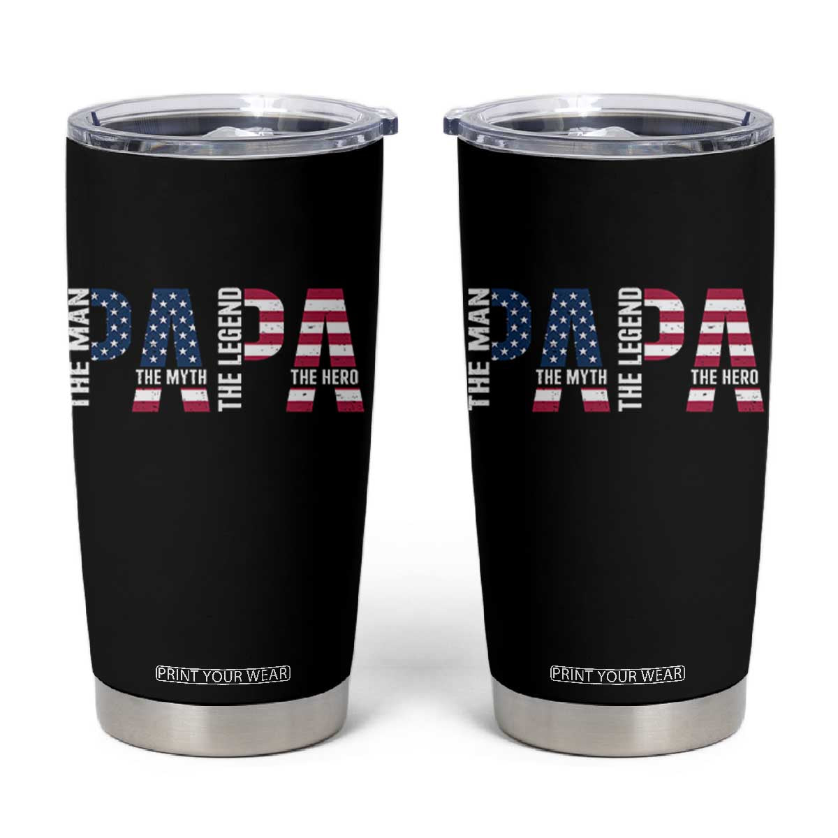 Vintage American Flag Papa The Man The Myth The Legend Tumbler Cup Fathers Day Gift TS12 Black Print Your Wear