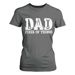 Handyman Dad Fixer Of Everything T Shirt For Women Funny Garage Papa TS12 Dark Heather Print Your Wear