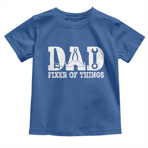 Handyman Dad Fixer Of Everything Toddler T Shirt Funny Garage Papa TS12 Royal Blue Print Your Wear