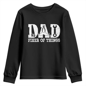 Handyman Dad Fixer Of Everything Youth Sweatshirt Funny Garage Papa TS12 Black Print Your Wear