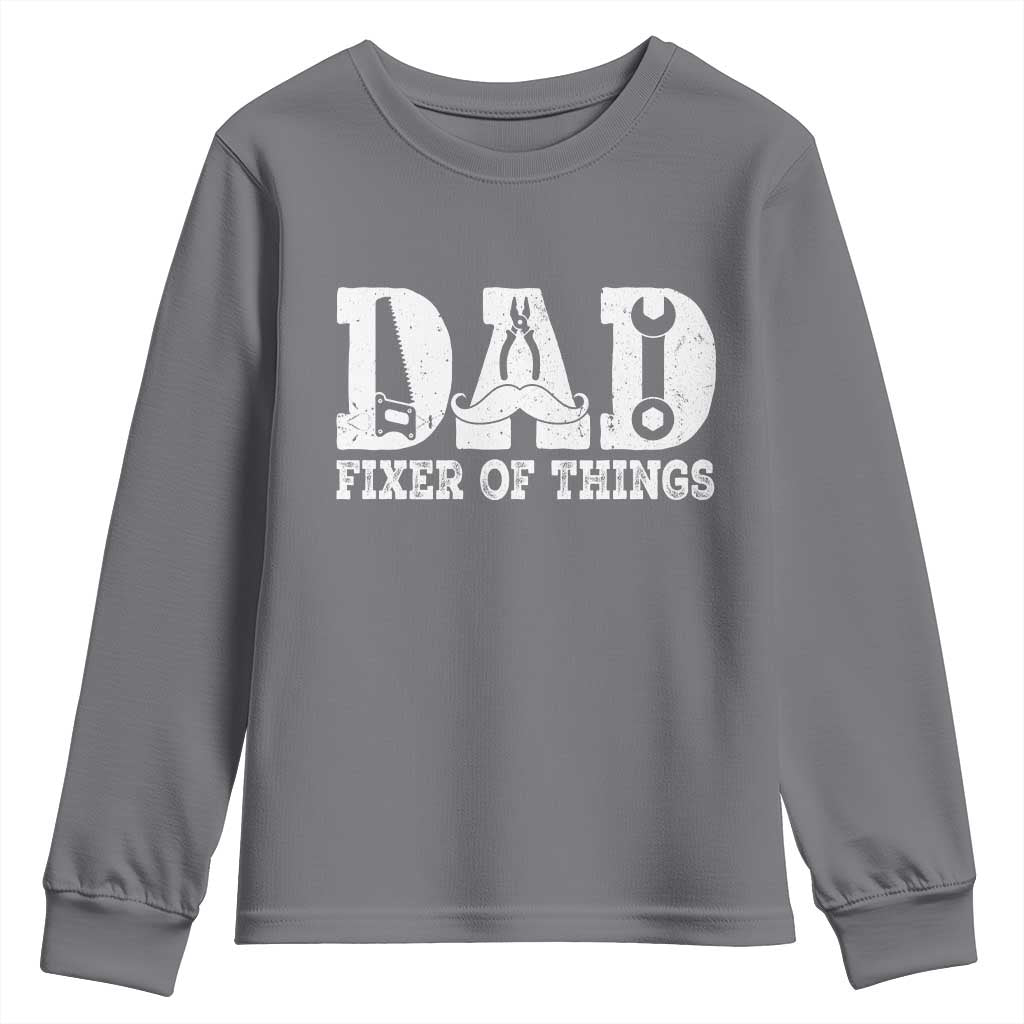 Handyman Dad Fixer Of Everything Youth Sweatshirt Funny Garage Papa TS12 Charcoal Print Your Wear