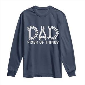 Dad Fixer Of Everything Garage Life Long Sleeve Shirt Auto Mechanic Fathers Day Gift TS12 Navy Print Your Wear