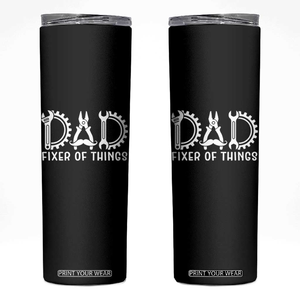 Dad Fixer Of Everything Garage Life Skinny Tumbler Auto Mechanic Fathers Day Gift TS12 Black Print Your Wear