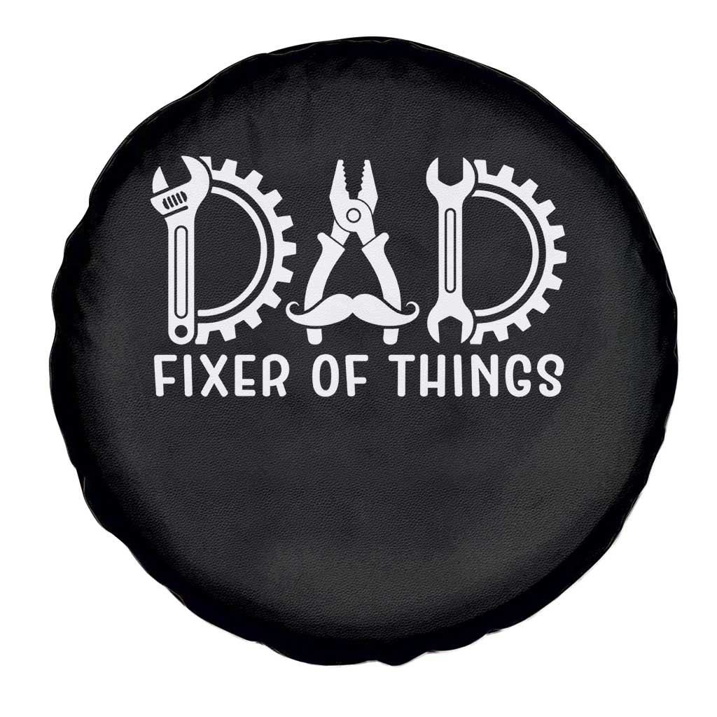 Dad Fixer Of Everything Garage Life Spare Tire Cover Auto Mechanic Fathers Day Gift TS12 Print Your Wear
