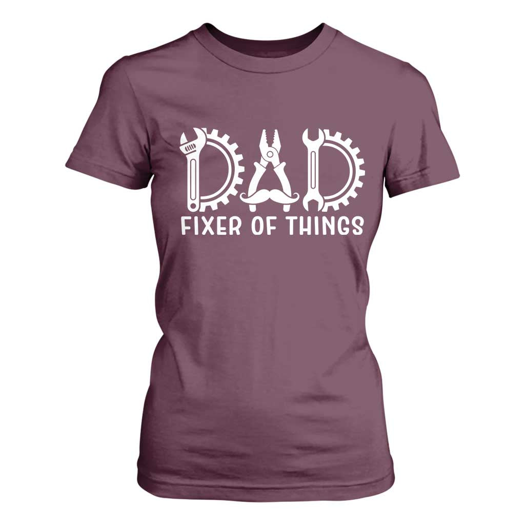 Dad Fixer Of Everything Garage Life T Shirt For Women Auto Mechanic Fathers Day Gift TS12 Maroon Print Your Wear