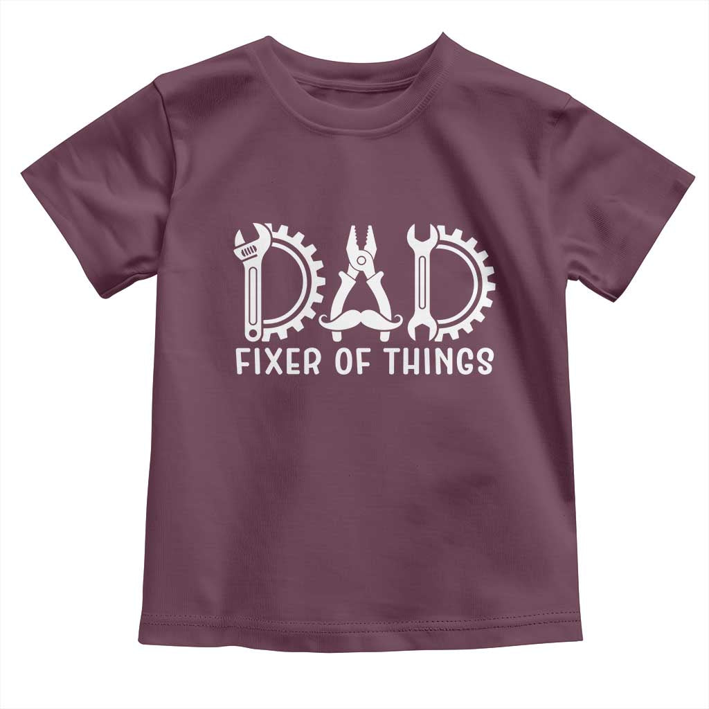 Dad Fixer Of Everything Garage Life Toddler T Shirt Auto Mechanic Fathers Day Gift TS12 Maroon Print Your Wear