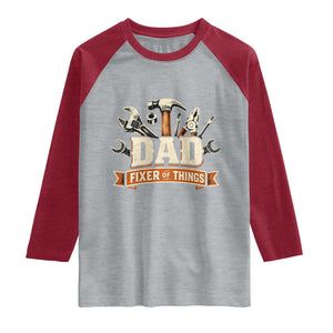 Mechanic Dad Fixer Of All Things Raglan Shirt Funny Auto Repair Fathers Day TS12 Heather Gray Heather Red Print Your Wear