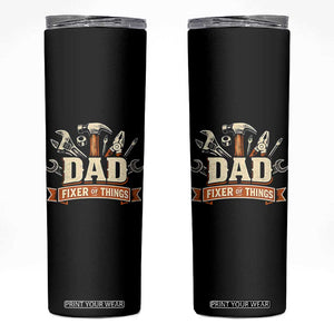 Mechanic Dad Fixer Of All Things Skinny Tumbler Funny Auto Repair Fathers Day TS12 Black Print Your Wear