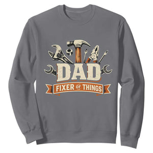 Mechanic Dad Fixer Of All Things Sweatshirt Funny Auto Repair Fathers Day TS12 Charcoal Print Your Wear