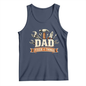 Mechanic Dad Fixer Of All Things Tank Top Funny Auto Repair Fathers Day TS12 Navy Print Your Wear
