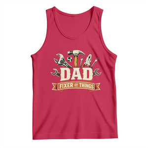 Mechanic Dad Fixer Of All Things Tank Top Funny Auto Repair Fathers Day TS12 Red Print Your Wear