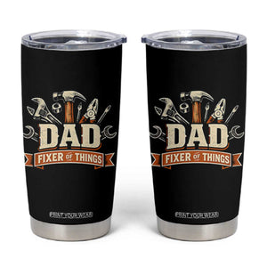 Mechanic Dad Fixer Of All Things Tumbler Cup Funny Auto Repair Fathers Day TS12 Black Print Your Wear