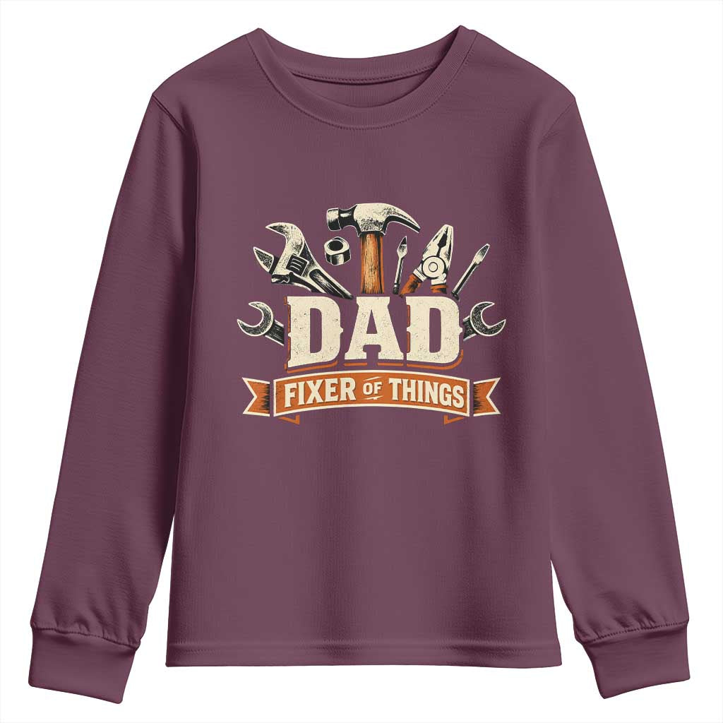 Mechanic Dad Fixer Of All Things Youth Sweatshirt Funny Auto Repair Fathers Day TS12 Maroon Print Your Wear