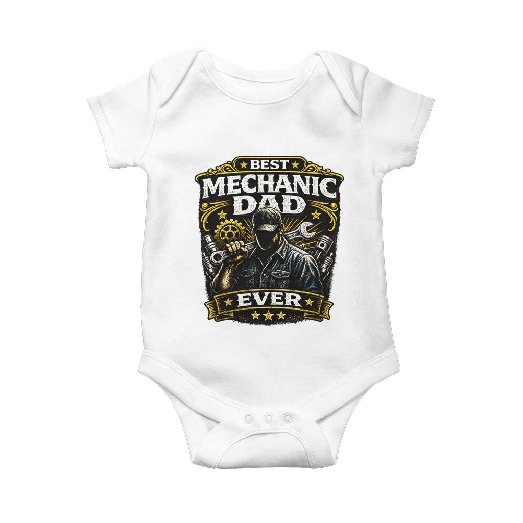 Best Mechanic Dad Ever Baby Onesie Auto Repair Fathers Day Graphic TS12 White Print Your Wear