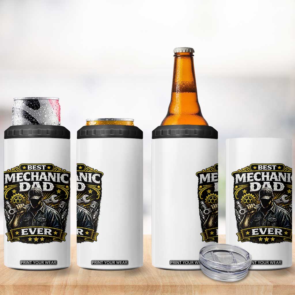 Best Mechanic Dad Ever 4 in 1 Can Cooler Tumbler Auto Repair Fathers Day Graphic TS12 Print Your Wear
