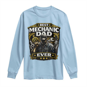 Best Mechanic Dad Ever Long Sleeve Shirt Auto Repair Fathers Day Graphic TS12 Light Blue Print Your Wear