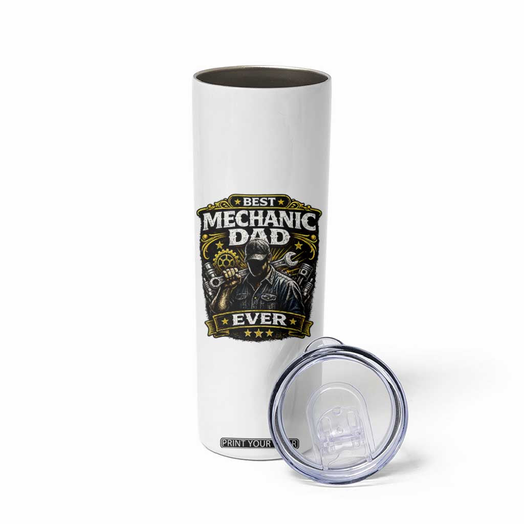 Best Mechanic Dad Ever Skinny Tumbler Auto Repair Fathers Day Graphic TS12 Print Your Wear
