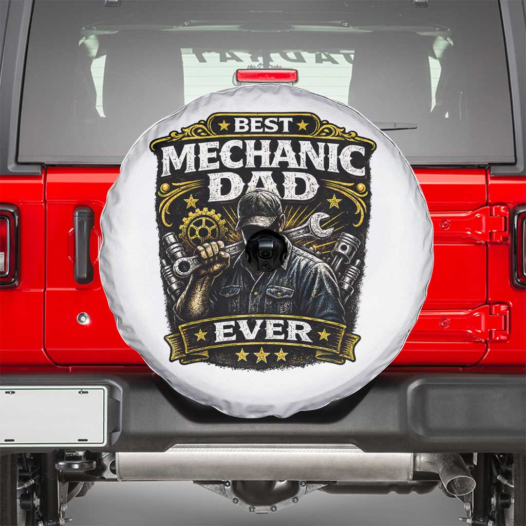 Best Mechanic Dad Ever Spare Tire Cover Auto Repair Fathers Day Graphic TS12 White Print Your Wear