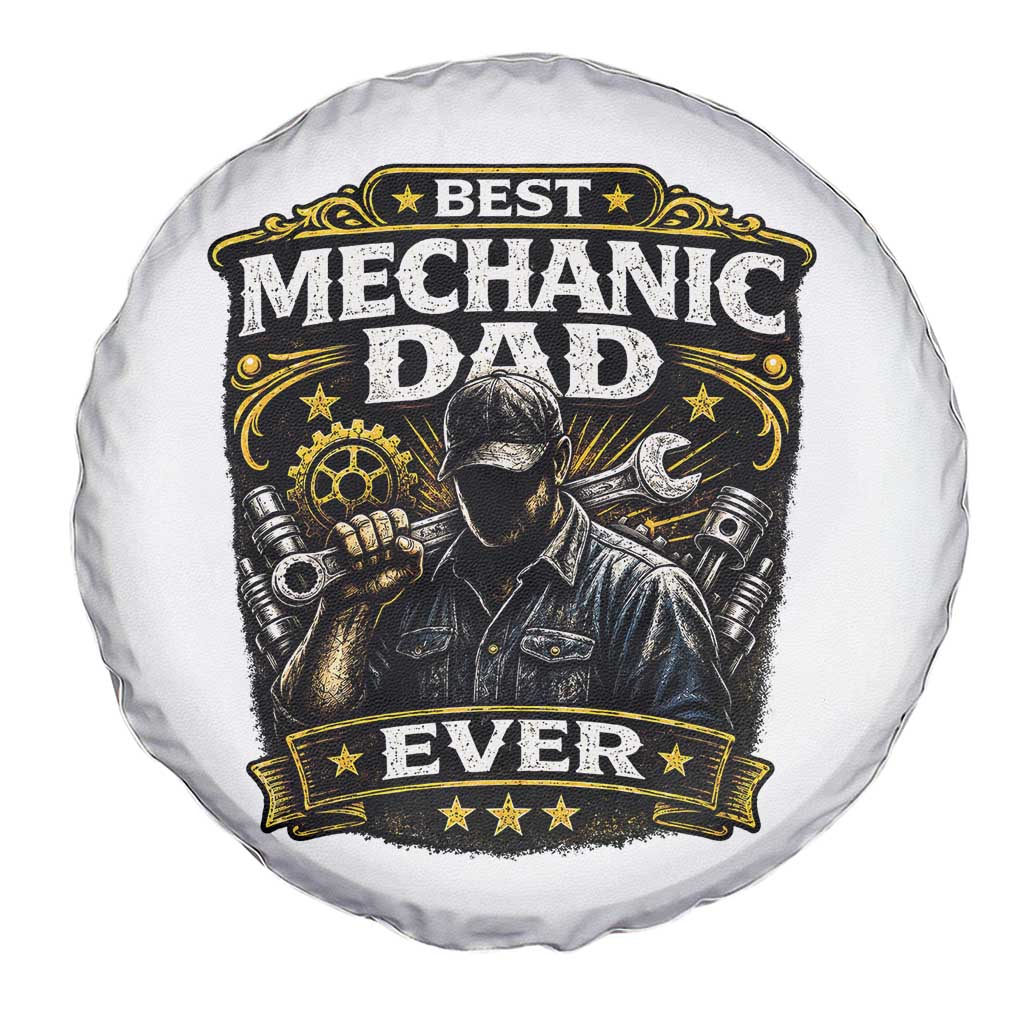 Best Mechanic Dad Ever Spare Tire Cover Auto Repair Fathers Day Graphic TS12 Print Your Wear