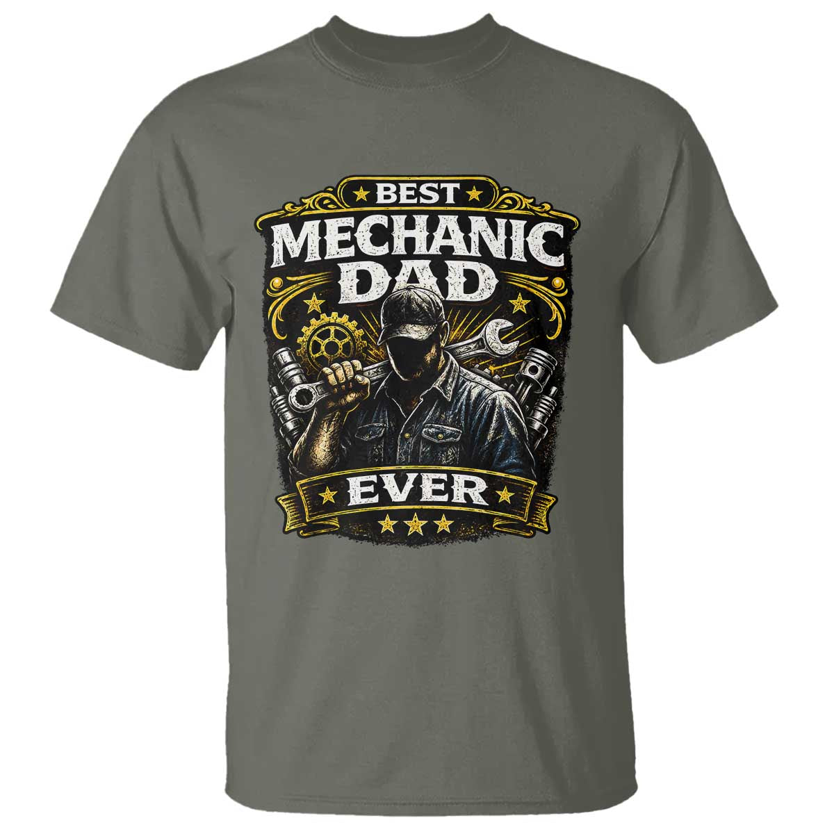 Best Mechanic Dad Ever T Shirt Auto Repair Fathers Day Graphic TS12 Military Green Print Your Wear