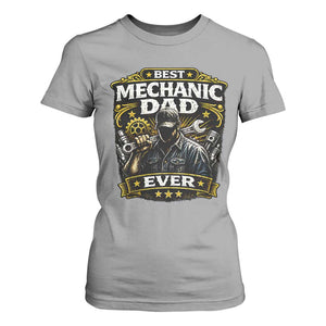 Best Mechanic Dad Ever T Shirt For Women Auto Repair Fathers Day Graphic TS12 Sport Gray Print Your Wear