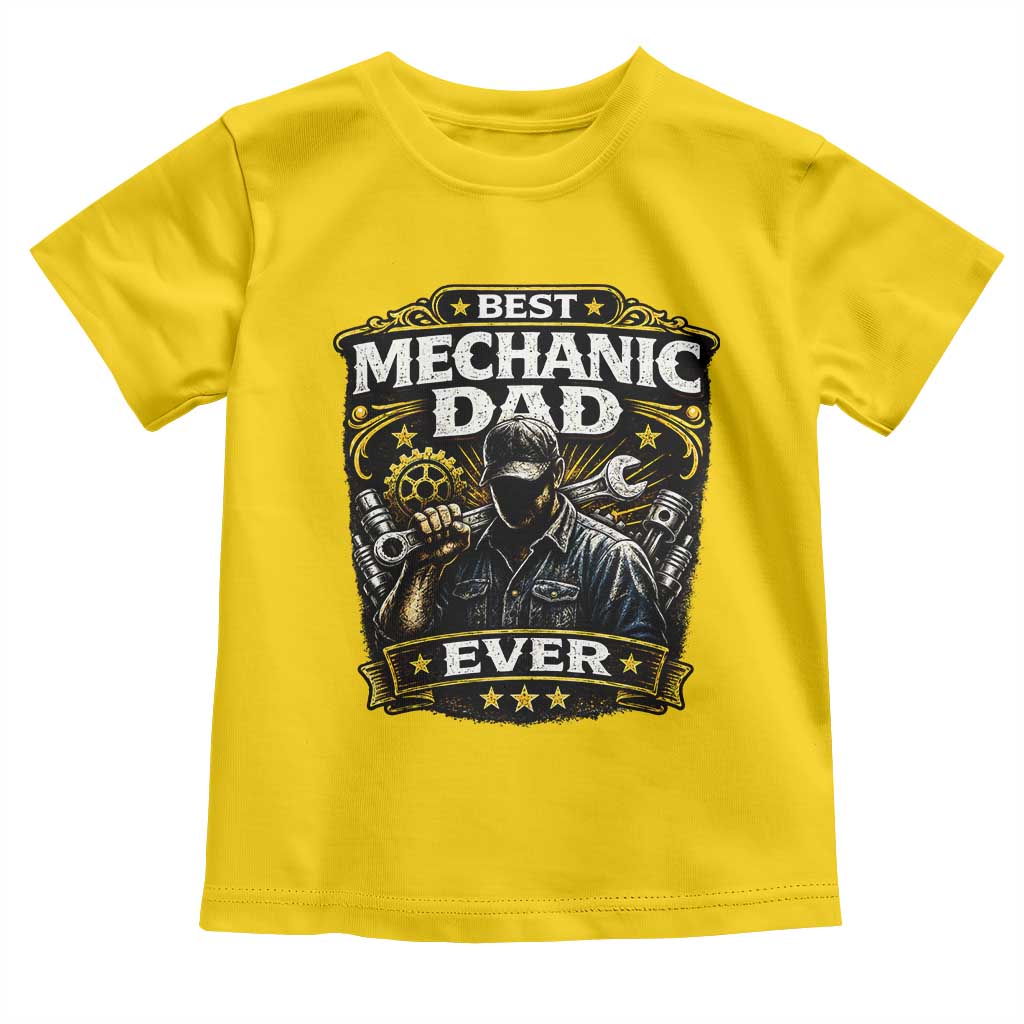 Best Mechanic Dad Ever Toddler T Shirt Auto Repair Fathers Day Graphic TS12 Daisy Print Your Wear