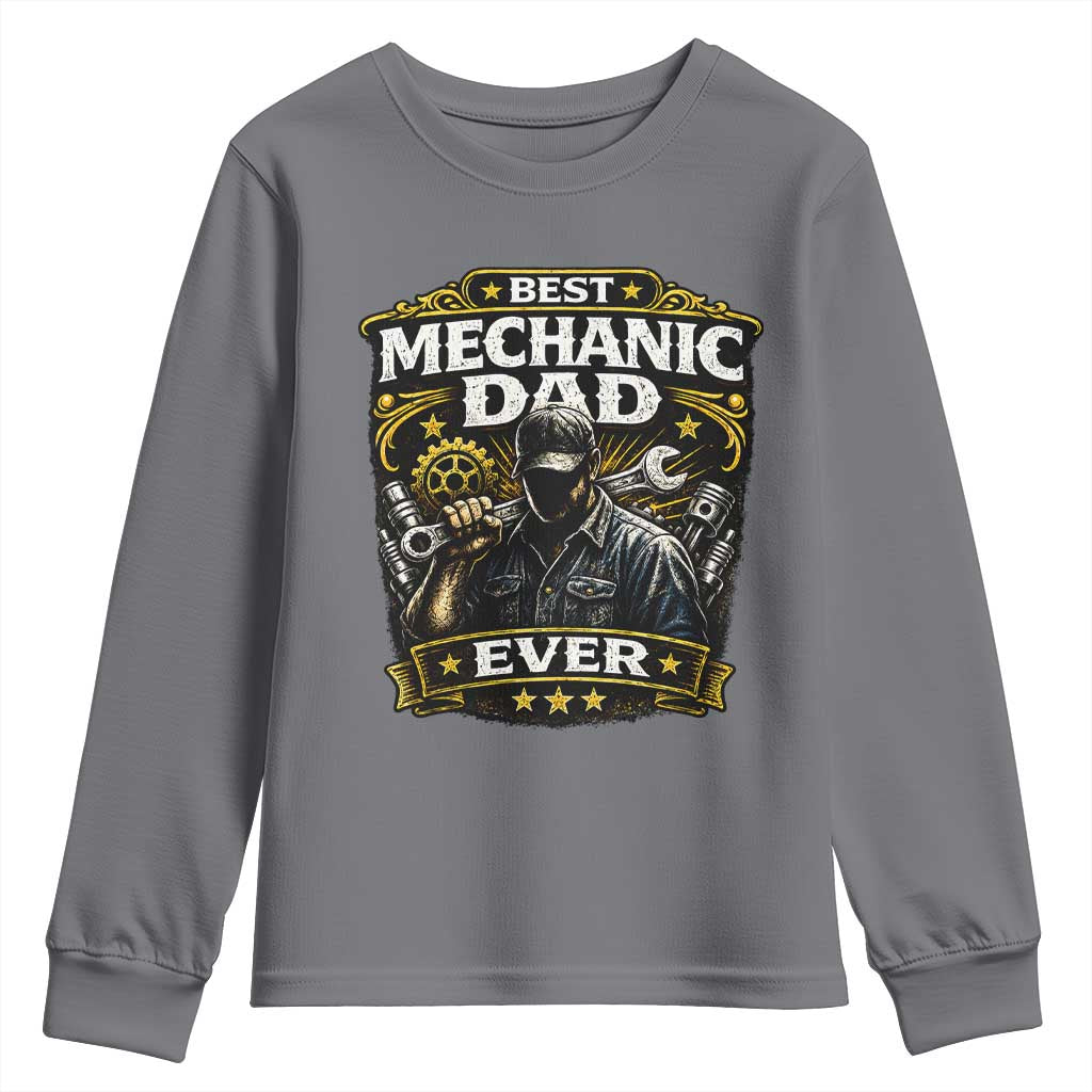 Best Mechanic Dad Ever Youth Sweatshirt Auto Repair Fathers Day Graphic TS12 Charcoal Print Your Wear