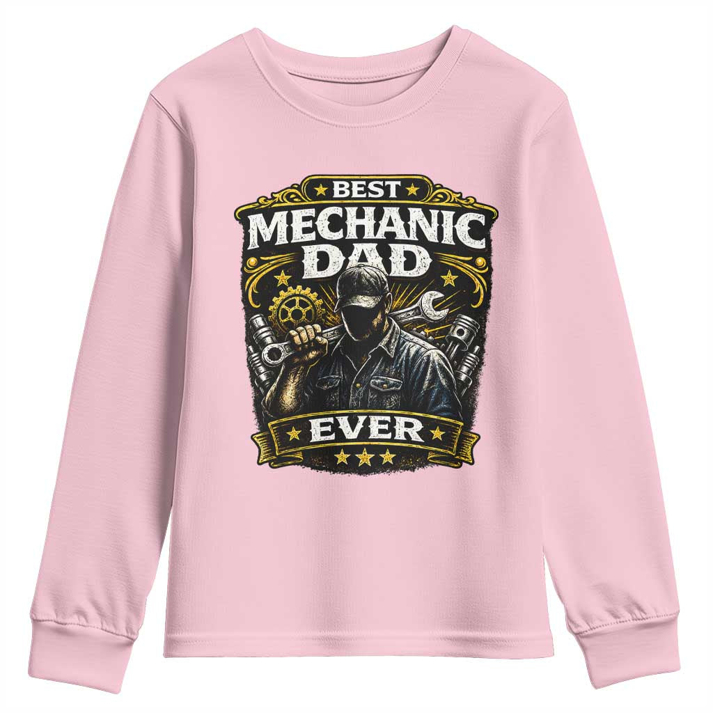 Best Mechanic Dad Ever Youth Sweatshirt Auto Repair Fathers Day Graphic TS12 Light Pink Print Your Wear