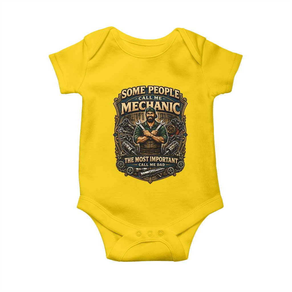 Some People Call Me Mechanic Important Call Me Dad Baby Onesie Fathers Day Gift TS12 Daisy Print Your Wear