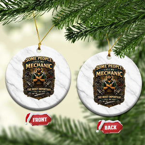 Some People Call Me Mechanic Important Call Me Dad Ceramic Ornament Fathers Day Gift TS12 1pc White Marble Print Your Wear