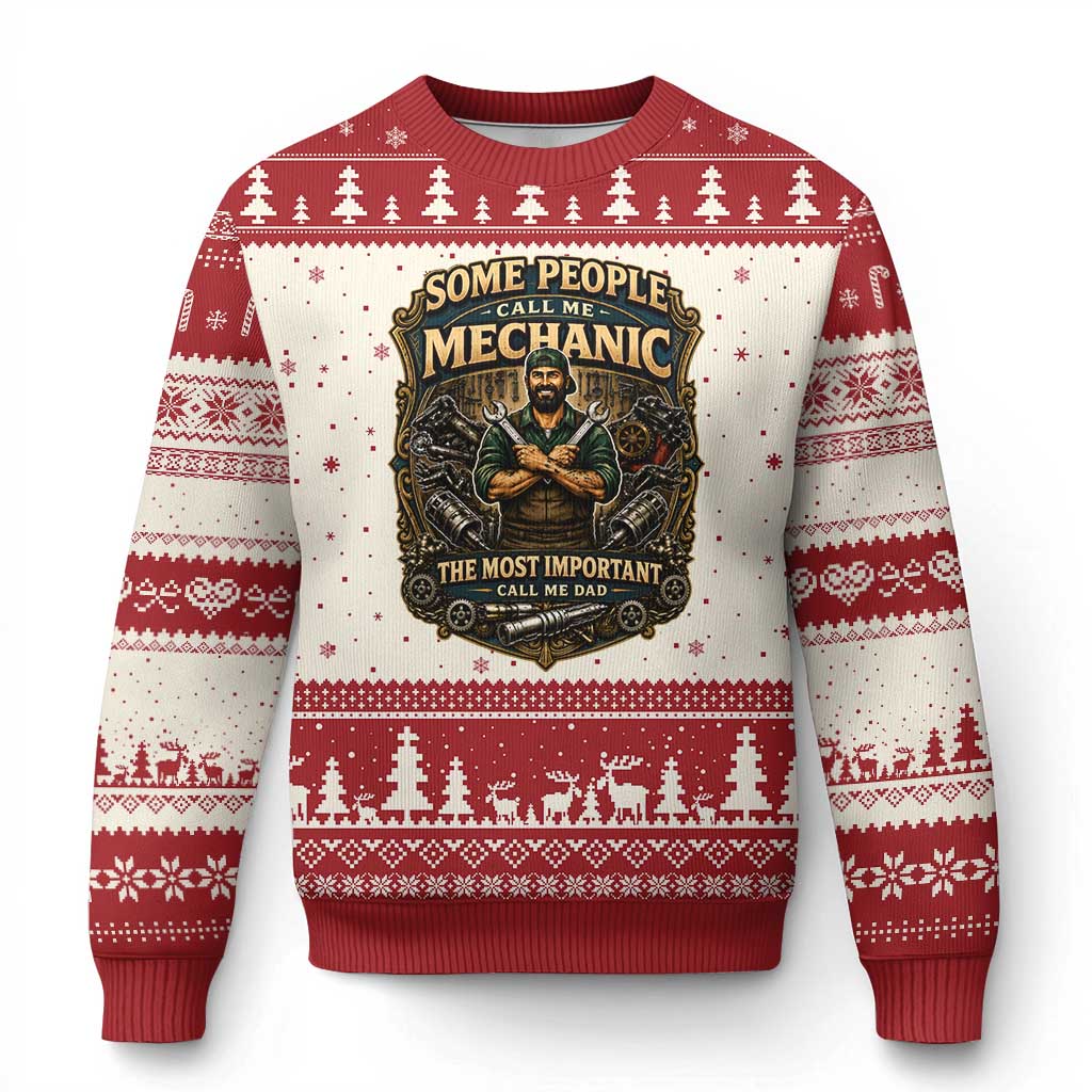Some People Call Me Mechanic Important Call Me Dad Ugly Christmas Sweater Fathers Day Gift TS12 Beige Red Print Your Wear