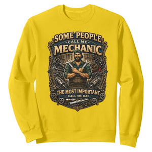 Some People Call Me Mechanic Important Call Me Dad Sweatshirt Fathers Day Gift TS12 Daisy Print Your Wear