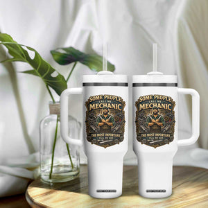 Some People Call Me Mechanic Important Call Me Dad Tumbler With Handle Fathers Day Gift TS12 Print Your Wear
