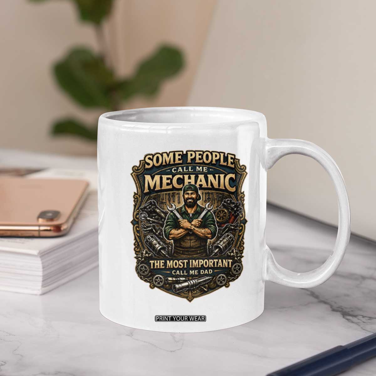 Some People Call Me Mechanic Important Call Me Dad Coffee Mug Fathers Day Gift TS12 Print Your Wear