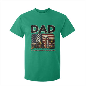 Mechanic Dad American Flag T Shirt For Kid If He Cant Fix It No One Can TS12 Irish Green Print Your Wear