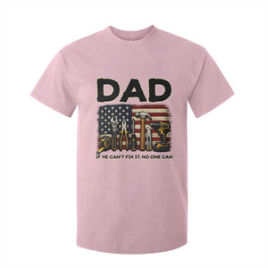 Mechanic Dad American Flag T Shirt For Kid If He Cant Fix It No One Can TS12 Light Pink Print Your Wear