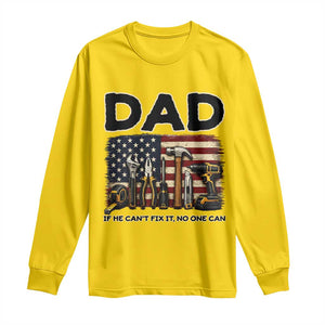 Mechanic Dad American Flag Long Sleeve Shirt If He Cant Fix It No One Can TS12 Daisy Print Your Wear