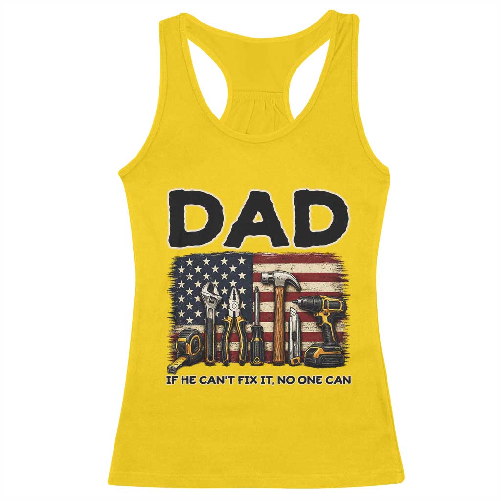 Mechanic Dad American Flag Racerback Tank Top If He Cant Fix It No One Can TS12 Daisy Print Your Wear