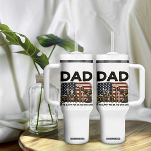 Mechanic Dad American Flag Tumbler With Handle If He Cant Fix It No One Can TS12 Print Your Wear