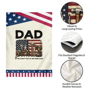 Mechanic Dad American Flag Patriotic Garden Flag If He Cant Fix It No One Can TS12 Print Your Wear