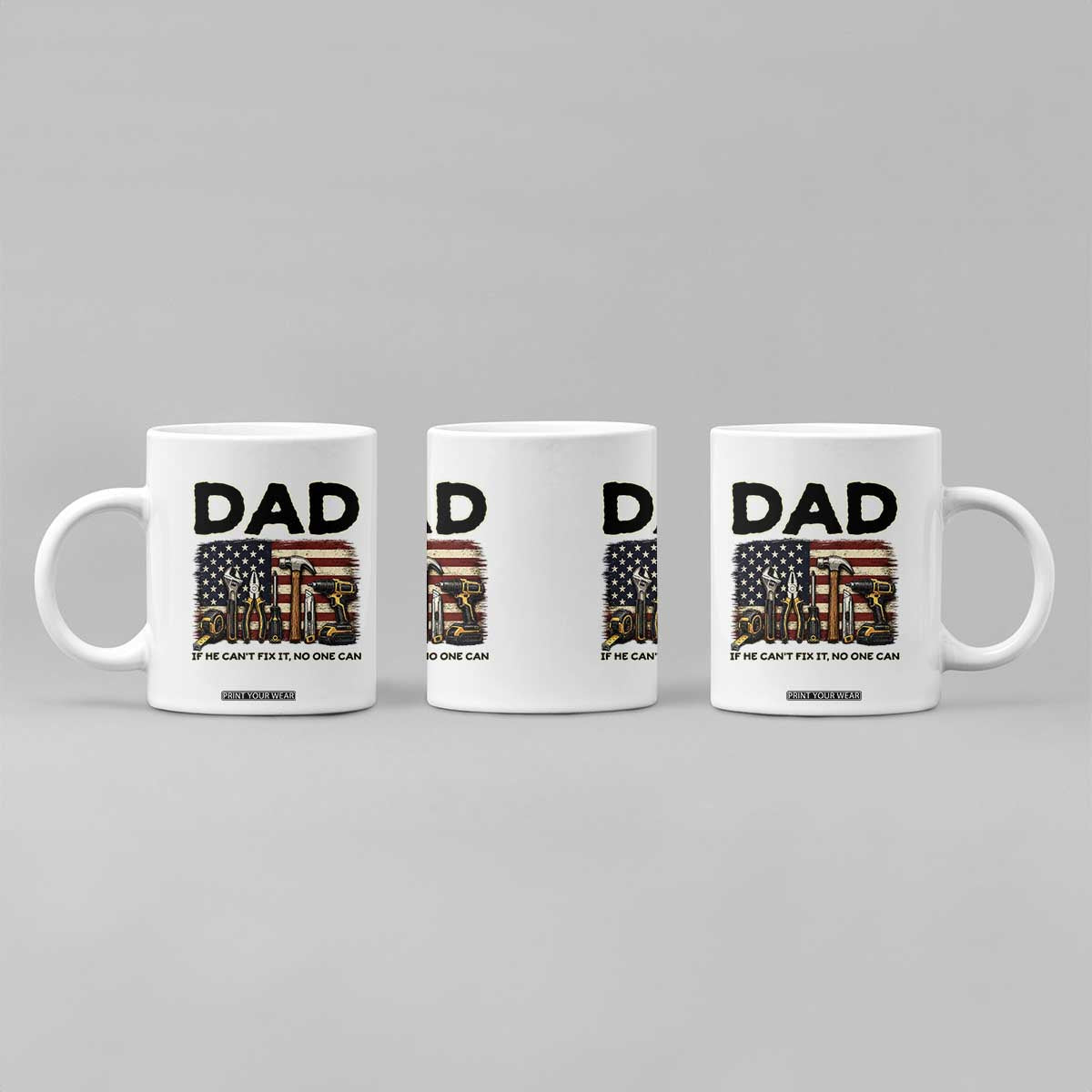 Mechanic Dad American Flag Coffee Mug If He Cant Fix It No One Can TS12 Print Your Wear