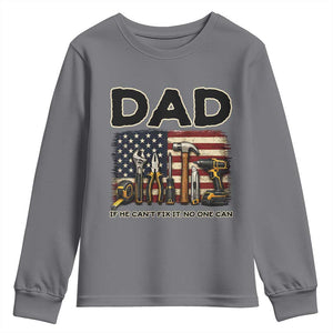 Mechanic Dad American Flag Youth Sweatshirt If He Cant Fix It No One Can TS12 Charcoal Print Your Wear