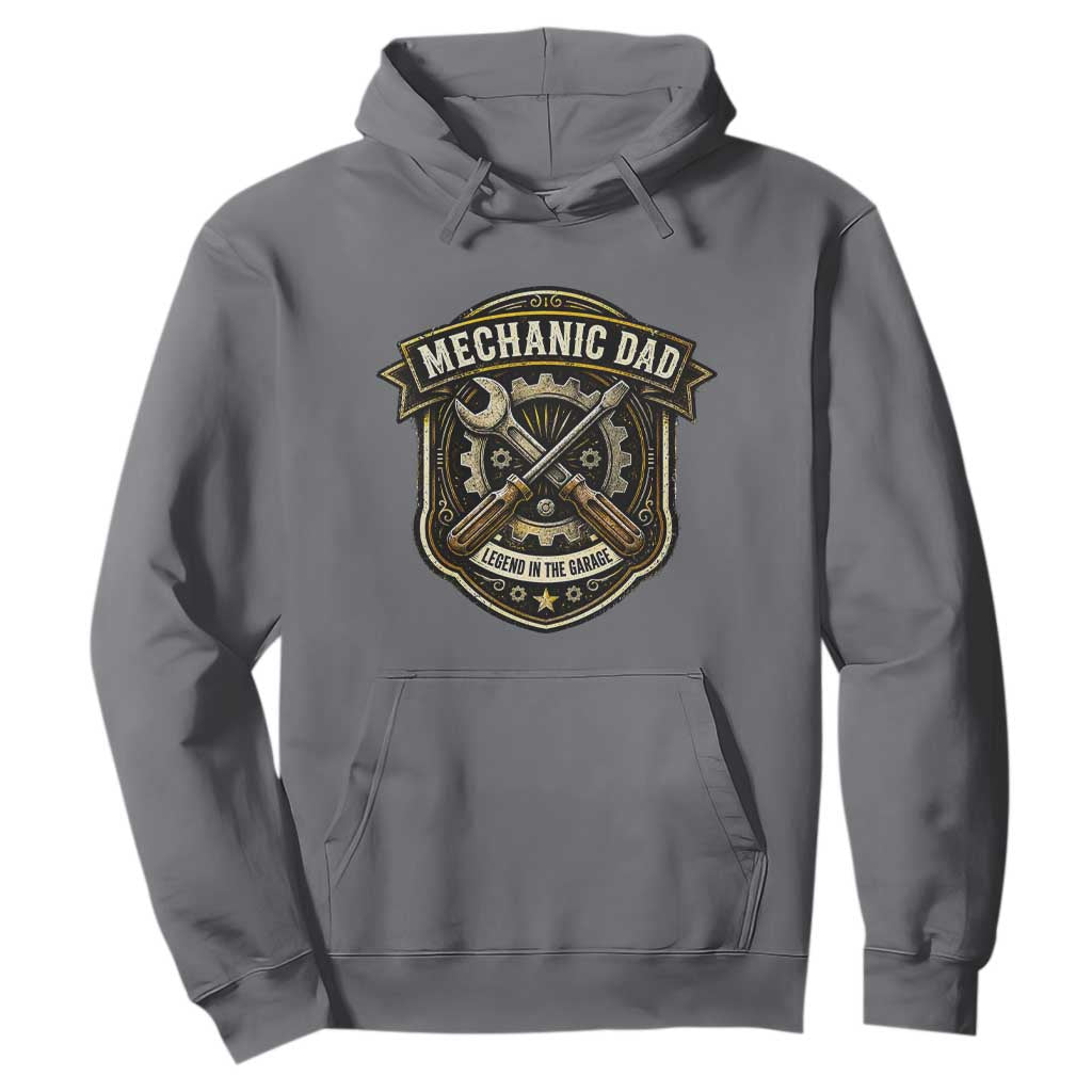 Mechanic Dad Legend In The Garage Hoodie Funny Auto Repair Fathers Day Gift TS12 Charcoal Print Your Wear