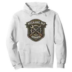 Mechanic Dad Legend In The Garage Hoodie Funny Auto Repair Fathers Day Gift TS12 White Print Your Wear